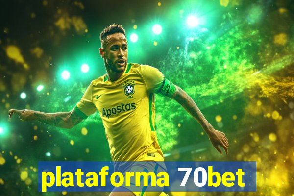 plataforma 70bet